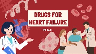 Heart Failure Explained Symptoms Treatment and Medications  Pill Talk [upl. by Bore]