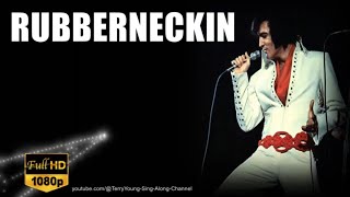 quotElvis 1970 Hit Rubberneckin  HighQuality 1080p Video with Lyricsquot [upl. by Netsriik]