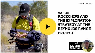 ASK iTECH Rockchips Results and the Exploration Strategy at the Reynolds Range Copper Gold Project [upl. by Sybilla]