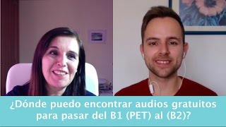 ¿Dónde puedo encontrar audios gratuitos para pasar del B1 al B2 [upl. by Eiramlehcar]