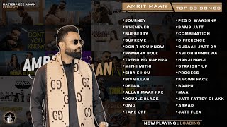 AMRIT MAAN Top 30 Songs  Punjabi Jukebox 2023  Amrit Maan All Songs  MasterpieceAMan [upl. by Inez]