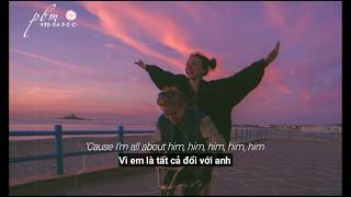 Vietsub  Lyrics All About Him  Auburn  TiK Tok  Nhạc Nền Hót TiK Tok [upl. by Dayle]