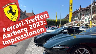 Ferrari Treffen Aarberg 2023 Impressionen  Petrolheadch [upl. by Retsel]