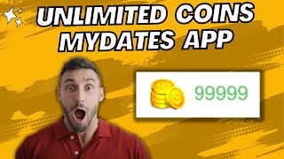 MyDates app Free Coins  MyDates Get Unlimited Coins Great Tip 2023 AndroidiOS [upl. by Eirolav]