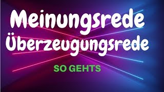 Meinungsrede  Überzeugungsrede schreiben ✅ Beispiele [upl. by Tannie267]