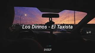 Los Dinnos  El taxista letra [upl. by Lesak]