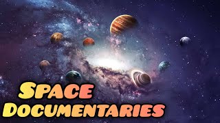 Space Documentaries  Space Documentary  Space Science [upl. by Drucie]