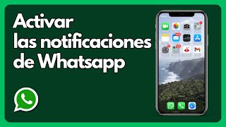 Cómo activar las notificaciones de Whatsapp en tu iPhone [upl. by Soloma]