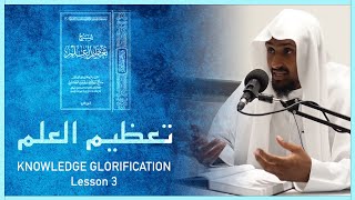 Knowledge Glorification  تعظيم العلم  Lesson 3  Shaykh Saeed Hassan [upl. by Araldo]