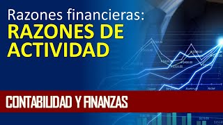 Razones de actividad  Análisis financiero [upl. by Llerat793]