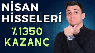 Nisan Hisseleri 2024  Uzun Vadeli Yatırım [upl. by Hsetim]