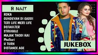 R Nait New Song 2024  New Punjabi Jukebox 2024  R Nait All Punjabi Song 2024  New Punjabi Song [upl. by Ymmat]