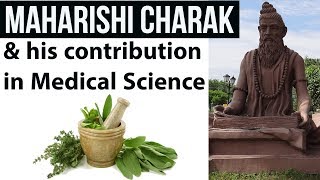 Biography of Maharishi Charak Father of medicine amp his contribution in Medical Science [upl. by Klute]