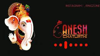 Shree ganeshay dheemahi ek dantay Ringtone  ganesh chaturthi  RINGZONE [upl. by Mccutcheon785]