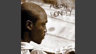 Akon  Lonely Audio HQ [upl. by Yaniv]