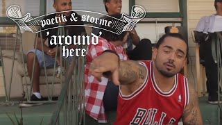 POETIK  feat Storme amp Manny  Around Here Remix Official Music Video [upl. by Gordy]