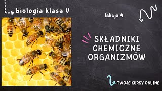 Biologia klasa 5 Lekcja 4  Składniki chemiczne organizmów [upl. by Ecinert]