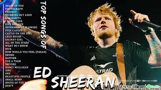 🌟 Ed Sheeran Greatest Hits 2024 🌟 Full Playlist 🎧 Ultimate Songs Collection 🎤 Best of Ed Sheeran [upl. by Sakmar]