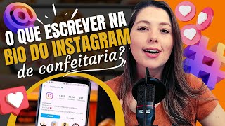 Biografia para instagram confeitaria mais 4 PILARES QUE PRECISAM TER no perfil [upl. by Ailssa]