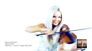 Celtic Violinist  MÁIRÉAD NESBITT  Celtic Woman  quotBecomingquot HIBERNIA ALBUM  Irish Fiddle [upl. by Hamlin352]