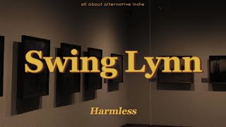 Harmless  Swing Lynn lyrics [upl. by Hurleigh]