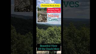 Wow Mountain View Pedestal Rock Kings Buff Trail hiking arkansas ozarkmountains adventure [upl. by Weinberg]