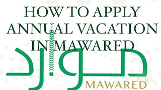 HOW TO APPLY ANNUAL VACATION IN MAWAREDNURSES IN SAUDI ARABIAMINISTRY OF HEALTH ll [upl. by Ahkihs]