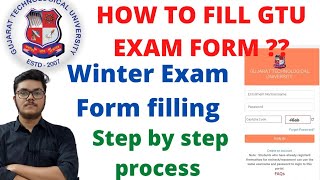 How to Fill GTU Exam form  Step by step process  Degree  Diploma  Pharmacy [upl. by Anoval531]