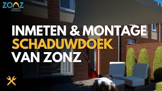 Inmeten en montage ZONZ schaduwdoek en zonnezeil [upl. by Kinchen]