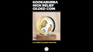 Silver Australian Kookaburra High Relief Gilded Coin [upl. by Doowyah]