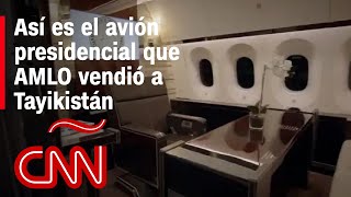 Así es el avión presidencial que AMLO vendió a Tayikistán [upl. by Neenaej]