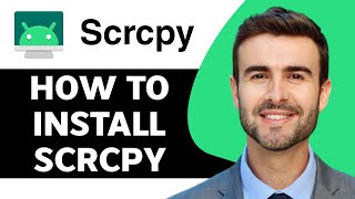 How to Install SCRCPY in 2024  SCRCPY Tutorial [upl. by Monia]