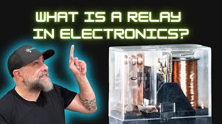 What is a Relay in Electronics [upl. by Nelac]