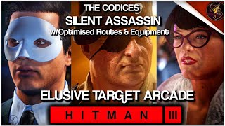 HITMAN 3  The Codices  wOptimised Routes amp Equipment  Silent Assassin [upl. by Phyl]