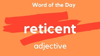 What does RETICENT mean [upl. by Venita]