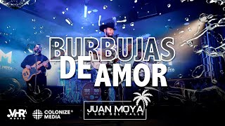 Juan Moya Y Los Del Valle  Burbujas De Amor En Vivo [upl. by Nart568]