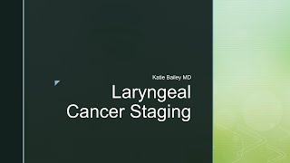 Laryngeal Cancer Staging in 5 minutes [upl. by Umeko]