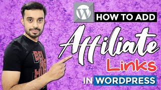 How to Add Affiliate Links to WordPress  How to Add Amazon Affiliate Links to WordPress [upl. by Pachton]