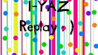 IYAZ Replay with Lyrics [upl. by Llemej]