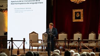 Presidente Corte Suprema inauguró en Madrid I Convención de la Red Panhispánica de Lenguaje Claro [upl. by Jecoa310]