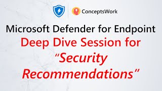 Security Recommendation and Remediation  Microsoft Defender for Endpoint [upl. by Anassor782]