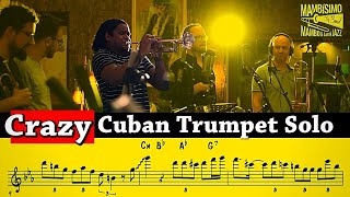 Insane Latin Jazz Trumpet Solo by Yuliesky Gonzalez on quotSofritoquot With the Mambisimo Big Band [upl. by Cela]