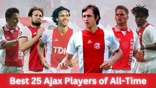 Best 25 Ajax Players of All Time [upl. by Mikey]