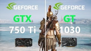 GTX 750 Ti vs GT 1030 Test in 7 Games [upl. by Pirnot]