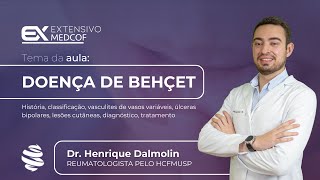 Doença de Behçet O Que Você Precisa Saber Com Dr Henrique Dalmolin [upl. by Ahsima212]