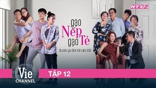 12 GẠO NẾP GẠO TẺ  Phim Gia Đình Việt 2018 [upl. by Ejrog]