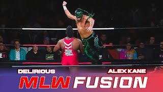 Major League Wrestling  Delirious vs Alex Kane  MLW Fusion  mlw  wrestling only [upl. by Etnomal]