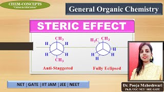 Steric Effect I General Organic Chemistry I Dr Pooja Maheshwari [upl. by Ailecra46]