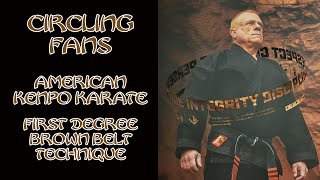 Circling Fans American Kenpo Karate [upl. by Nelan]