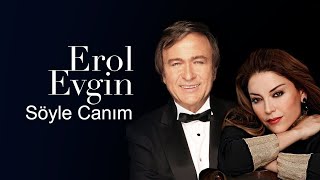 Erol Evgin amp Aşkın Nur Yengi  Söyle Canım  Video Klip [upl. by Annaeiluj]